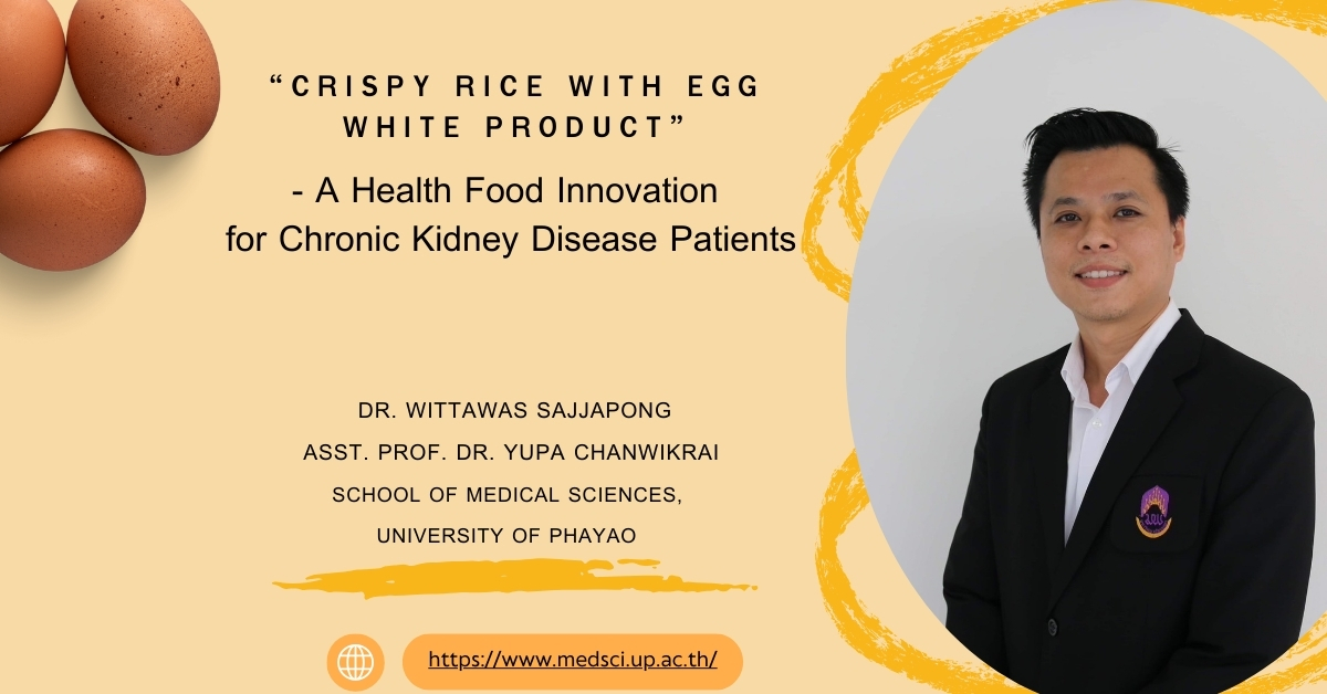 “Crispy Rice with Egg White Product” – A Health Food Innovation for Chronic Kidney Disease Patients